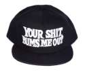 your-shit-bums-me-out.jpg