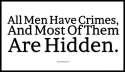 All-Men-Have-Crimes-And-Most-Of-Them-Are-Hidden.-»-Maxwell-Anderson-1200x699.jpg