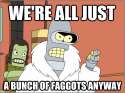just_faggots.jpg