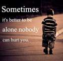 better-to-be-alone-hurt-quote-picture-sad-quotes-pics-saying-image-1-1.jpg