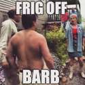frig off.jpg