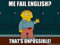 ralph-wiggum-me-fail-english-thats-unpossible.jpg