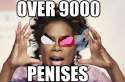 OVER9000PENISES.jpg
