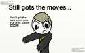 still gots the moves.jpg