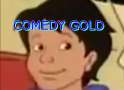 comedy gold.jpg