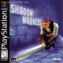 Shadow_Madness_-_1999_-_Crave_Entertainment_Inc..jpg