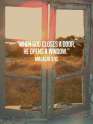 227953-When-God-Closes-A-Door-He-Opens-A-Window.jpg