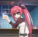 i came here to laugh at you weeb.jpg