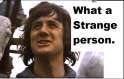 what a strange person.jpg