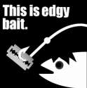 edgybait.png