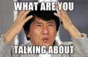 What-are-you-talking-about.jpg