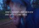 Looked like heaven, felt like hell.jpg
