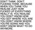 Don't Think.jpg