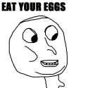 EAT EGGS.png