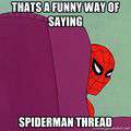 120px-Thats_a_funny_way_of_saying_SPIDEY_THREAD.jpg