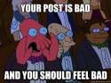 yourpostisbad.jpg