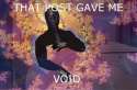 That post gave me void.jpg