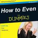how-to-even-for-dummies.jpg