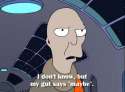 futurama-neutral-maybe1[1].jpg