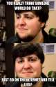 internet tell lies.jpg