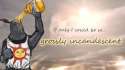if only i could be so grossly incandescent.jpg