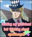 thinkinboutspeedwagon.png