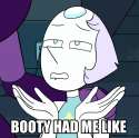Booty had me like Pearl.jpg