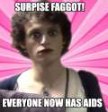 Surpise Faggot.jpg
