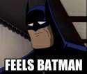 feelsbatman.jpg