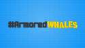 #ArmoredWhales.png