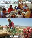 thanks-jesus-food-de-nada.jpg