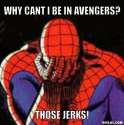 sad-sad-spiderman-meme-generator-why-cant-i-be-in-avengers-those-jerks-39be06.jpg