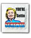 hillary-condoms-screwed_b8cc114e-723e-4b67-9368-6e955645b539_1024x1024.jpg