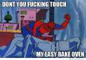 dont-touch-my-easy-bake-oven.jpg