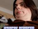 Grumping intensifies.gif