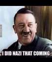 Reaction-pictures-I-did-nazi-that-coming.jpg