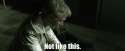 not-like-this2.gif