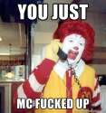 mcdonalds fuck up.jpg