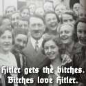 hitler-gets-the-bitches.jpg