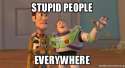 stupid-people-everywhere-awkmh6.jpg