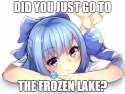 DidYouJustGoThere.jpg