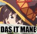 Megumin_DAS_IT_MANE.jpg