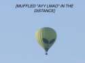[MUFFLED AYY LMAO IN THE DISTANCE].jpg