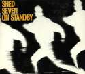 Shed+Seven+On+Standby+186174.jpg