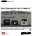 Women, stop throwing babies in dumpsters.png