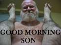 GOOD MORNING SON.jpg