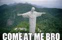 come-at-me-bro_o_120116.jpg