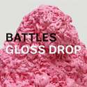 220px-BattlesGlossDrop-1.jpg