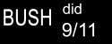 Bush did 911.jpg