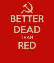 better-dead-than-red-2.png